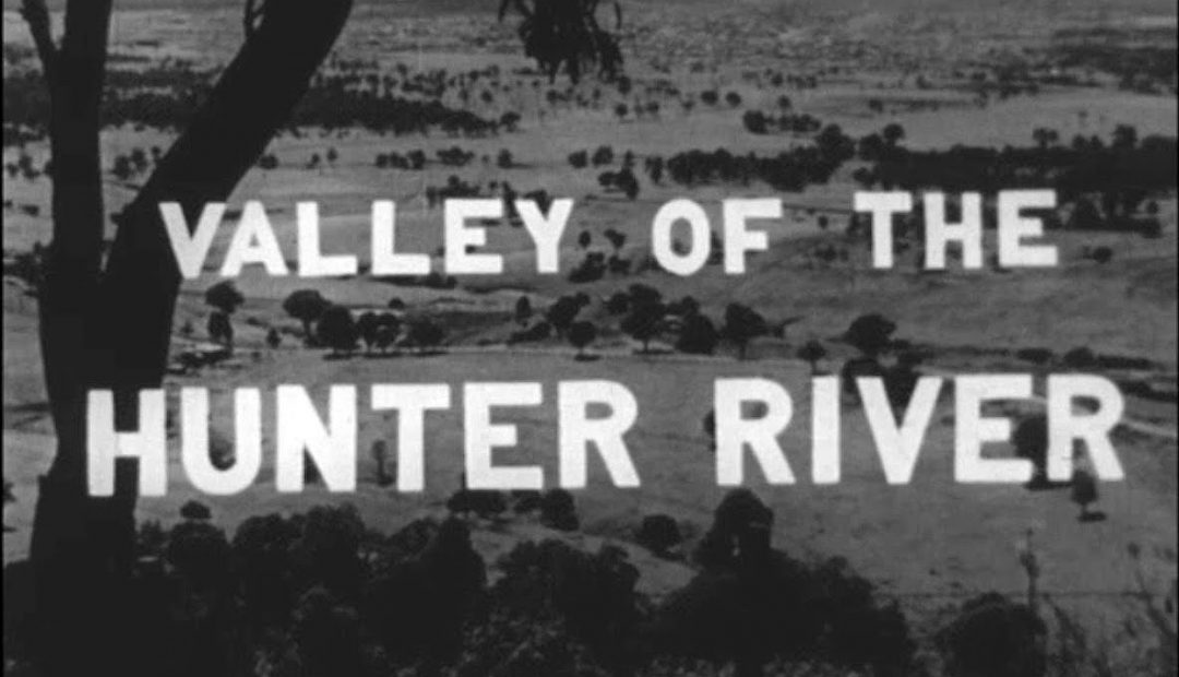 Valley of the Hunter River (1960)